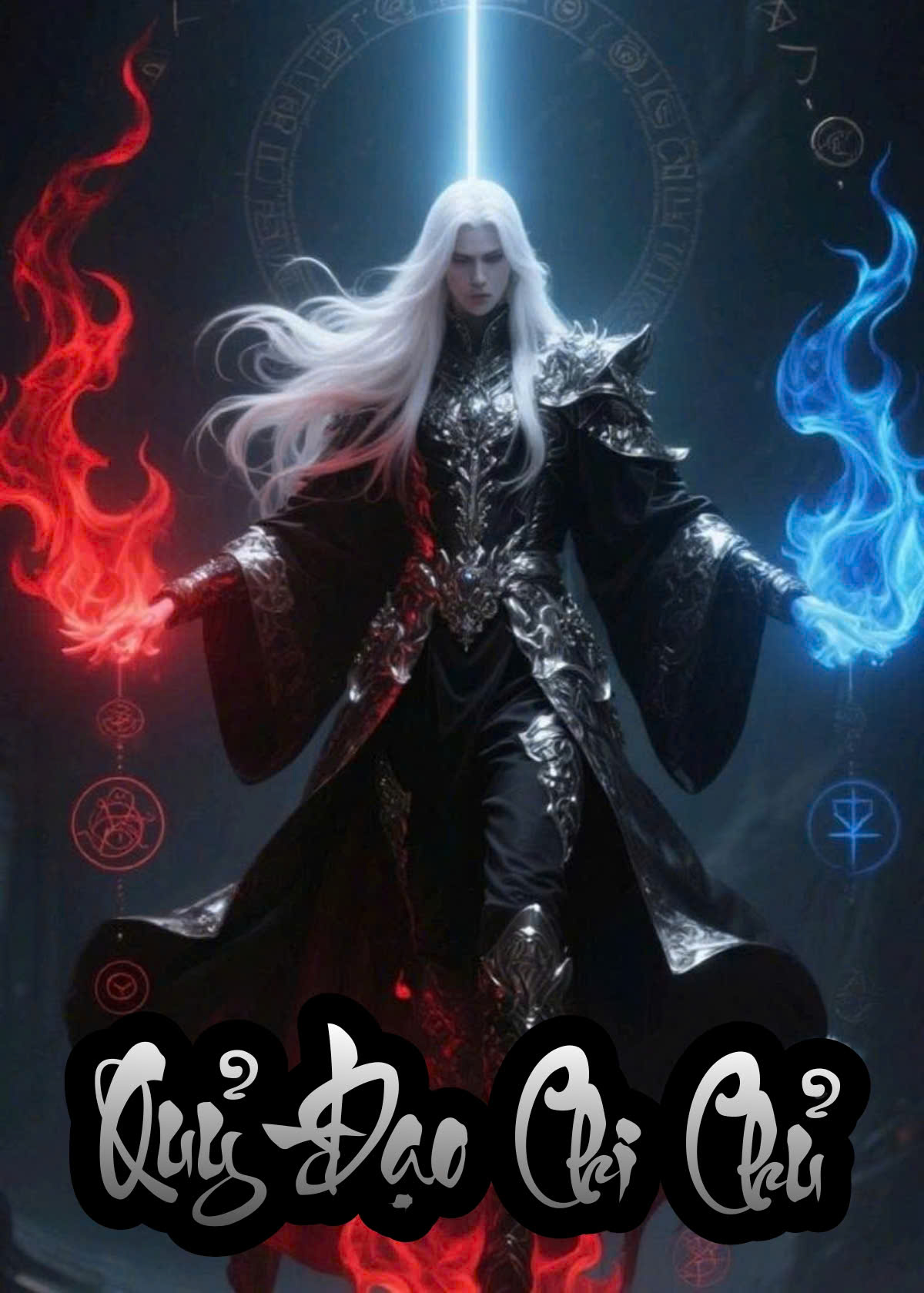 Quỷ Đạo Chi Chủ ( Dịch Full )